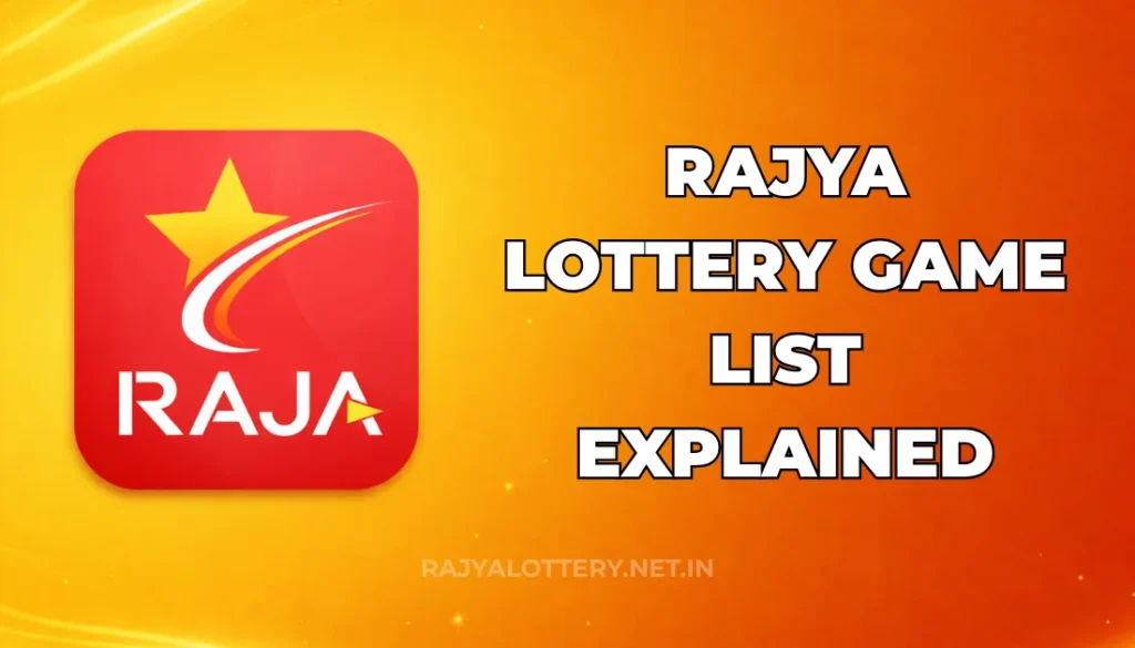 RAJYA LOTTERY GAME LIST EXPLAINED